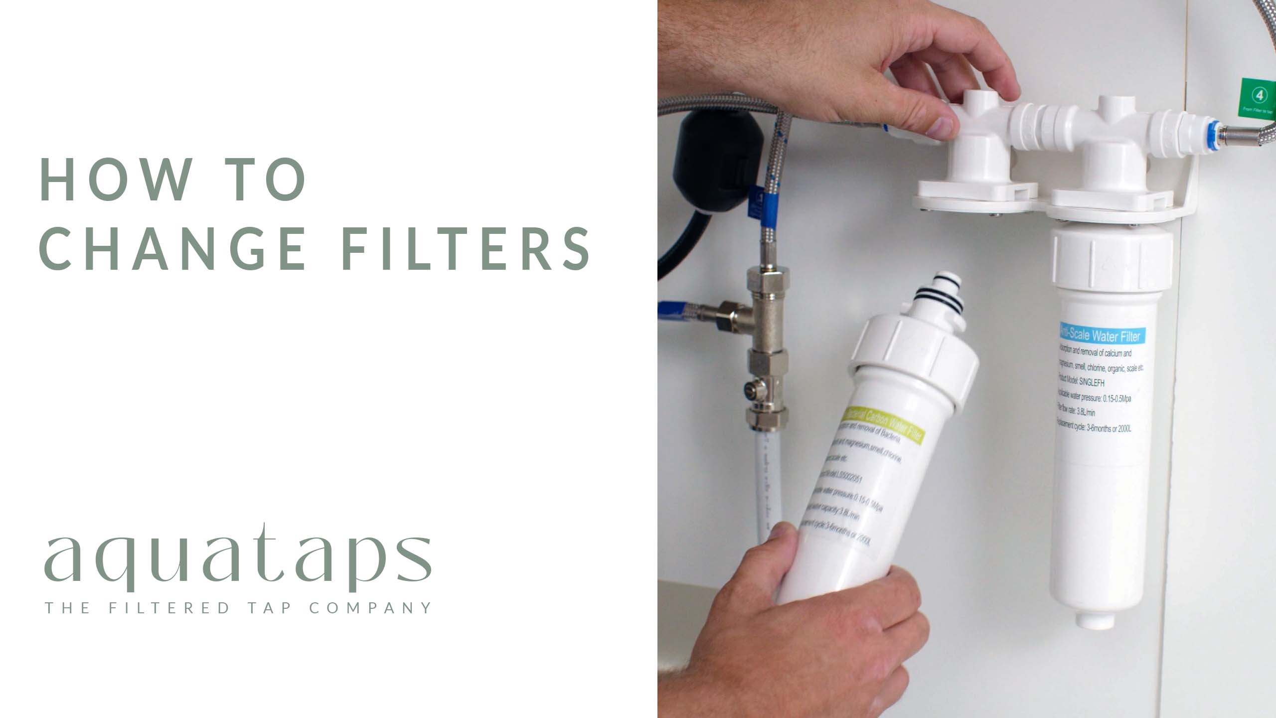 how to change aquataps filters